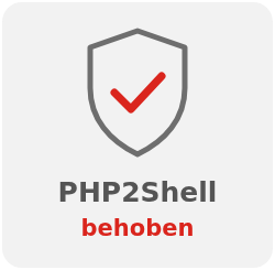 PHP2Shell behoben